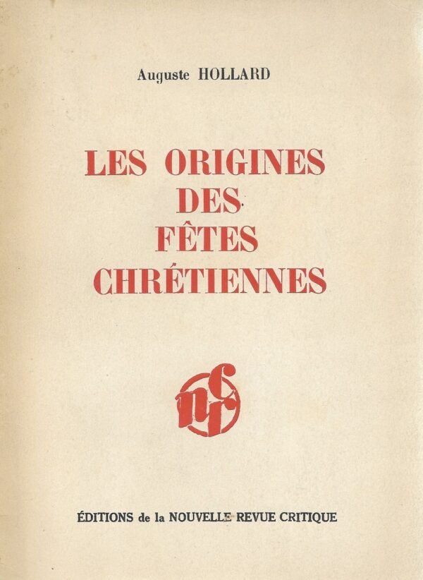Les origines des fêtes chrétiennes