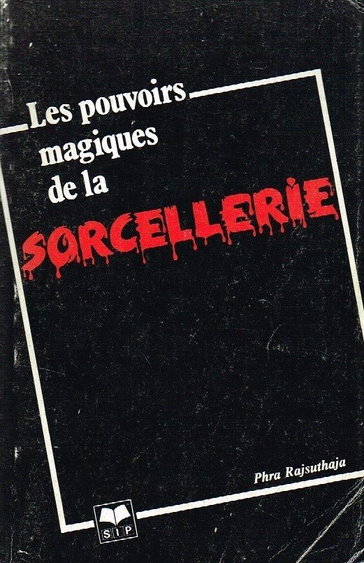 Les pouvoirs magiques de la sorcellerie