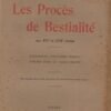 Les procès de bestialité aux XVIe et XVIIe siècles. Documents judiciaires inédits, publiés avec un avant-propos