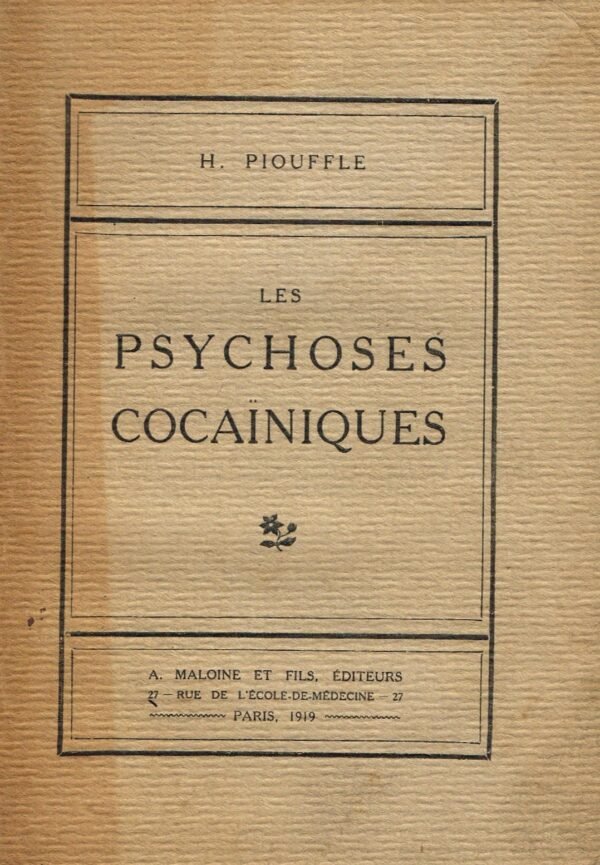 Les Psychoses cocaïniques