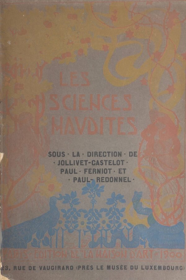 Les Sciences Maudites. Collectif sous la direction de François Jollivet-Castelot, Paul Ferniot et Paul-Redonnel