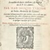 Les Secrets et Merveilles de Nature Recueillies de diverses autheurs & divisez en XVII Livres...