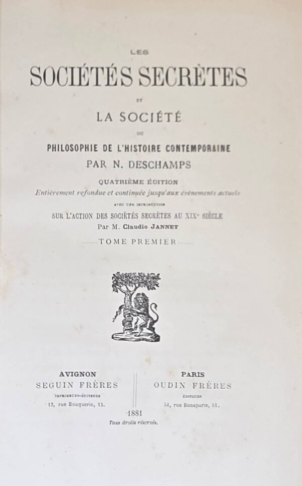 Les Sociétés secrètes et la société ou Philosophie de l'histoire contemporaine
