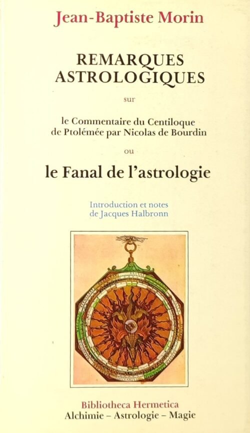 Remarques astrologiques sur le commentaire du Centiloque...,...