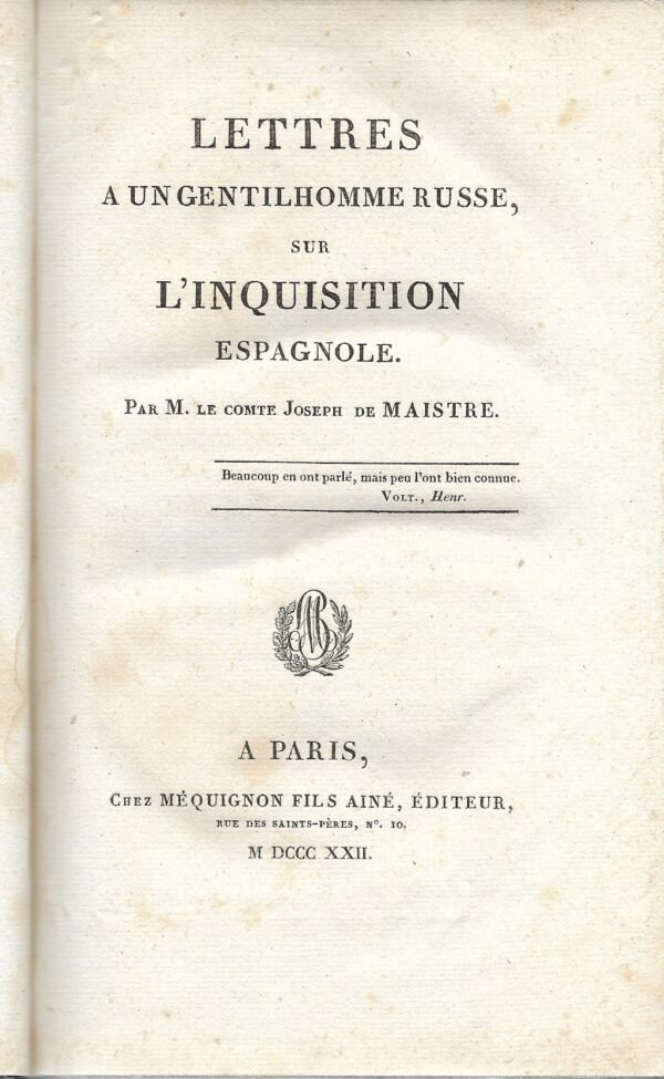 Lettres à un gentilhomme russe sur l’Inquisition espagnole