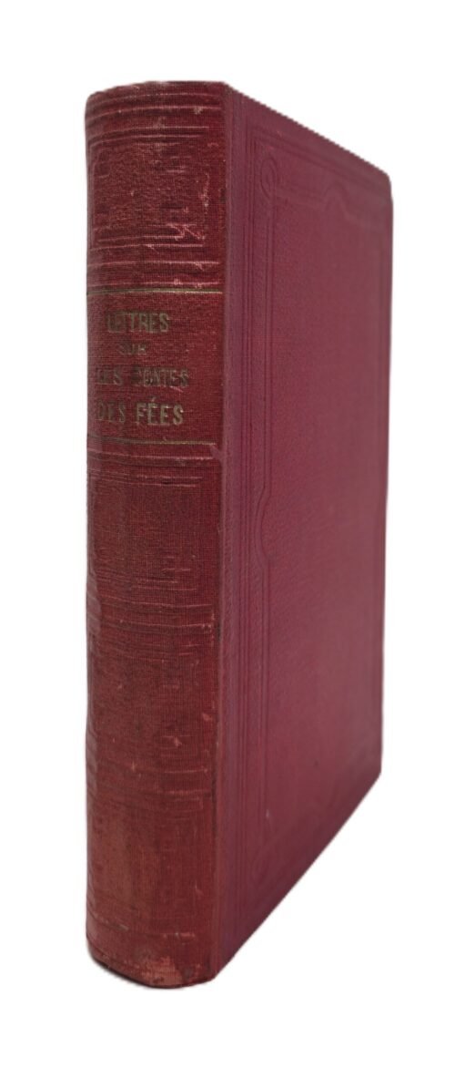 Lettres sur les contes de fées attribuées à Perrault et sur l'origine de la féerie...