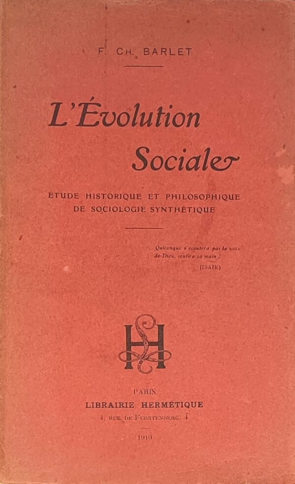 L’évolution sociale. Étude historique et philosophique de sociologie synthétique