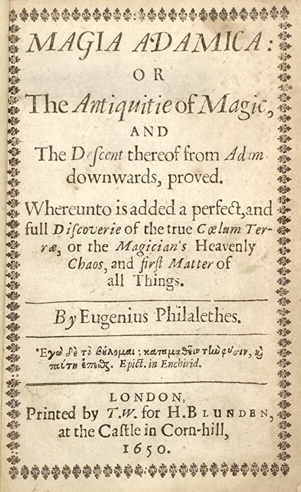 Magia Adamica or The Antiquitie of Magic...