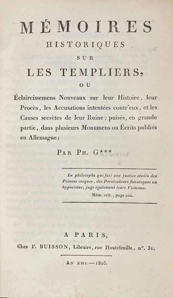 Mémoires historiques sur les templiers, relié avec Les Templiers. Tragédie par M. Raynouard