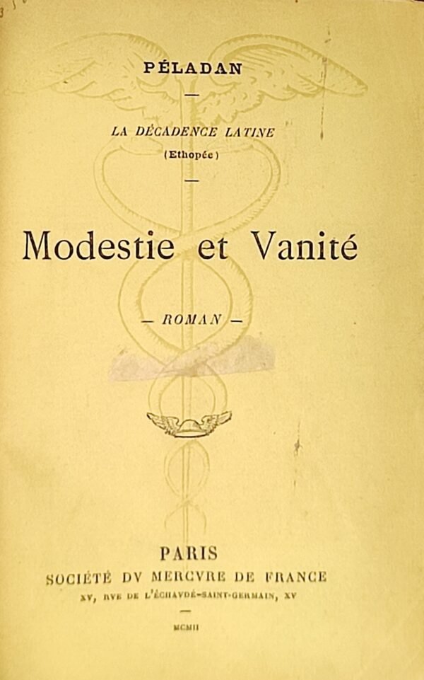 Modestie et vanité. La décadence latine. Ethopée XVI