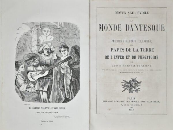Moyen Age Dévoilé. Le Monde Dantesque