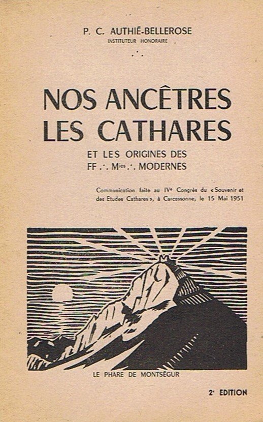 Nos ancêtres les Cathares et les origines des F.’. Mies .’. modernes