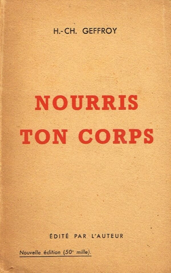 Nourris ton corps. Précis d’hygiène alimentaire Nourris ton corps. Précis d’hygiène alimentaire