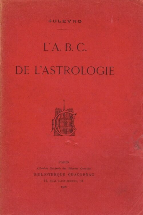 L'A.B.C. de l'Astrologie