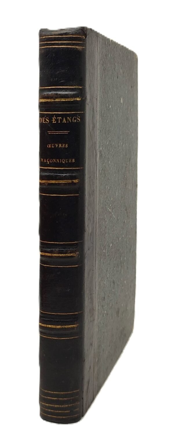 ŒUVRES maçonniques DE NICOLAS DES ÉTANGS   &   Diplôme de la Loge L’Espérance, à l’Orient de Bruxelles, 1824