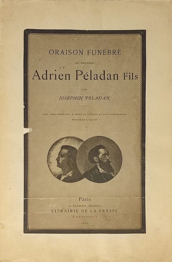 Oraison funèbre du docteur Adrien Péladan fils avec envoi autographe signé de Joséphin PELADAN