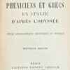 Phéniciens et Grecs en Italie d'après l'Odyssée. Etude géographique, historique et sociale