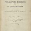 Philosophie moderne basée sur l'expérimentation. Essai résumant la philosophie de M. de Tromelin.