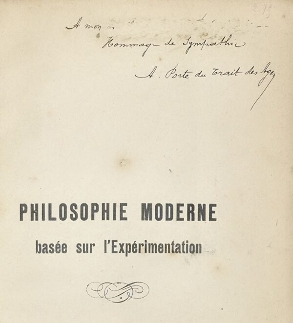 Philosophie moderne basée sur l'expérimentation. Essai résumant la philosophie de M. de Tromelin.