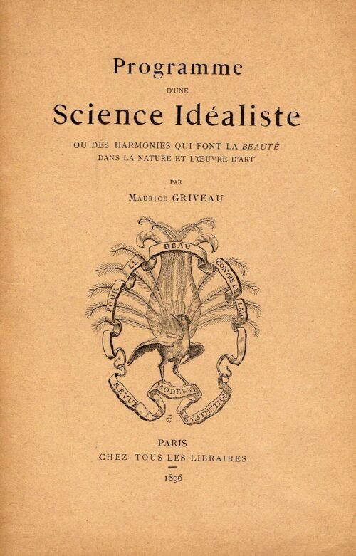 Programme d’une Science Idéaliste ou des harmonies qui font la beauté dans la nature et l’oeuvre d’art