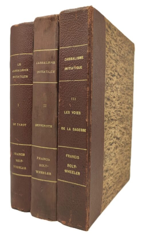 Le Cabbalisme Initiatique. Prolégomènes d'occultisme. Complet en trois volumes