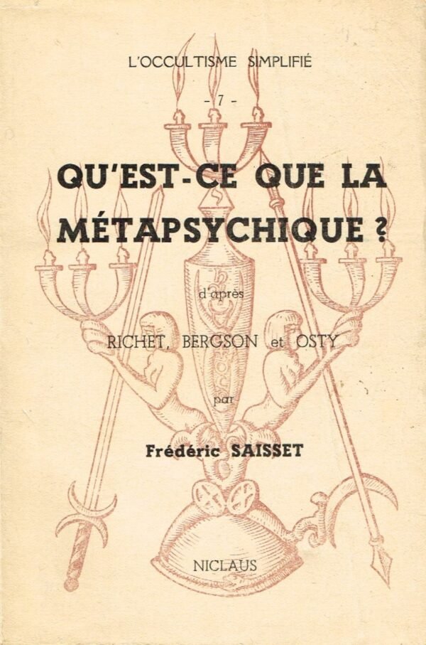 Qu'est-ce que la métapsychique ? d'après Richet, Bergson et Osty