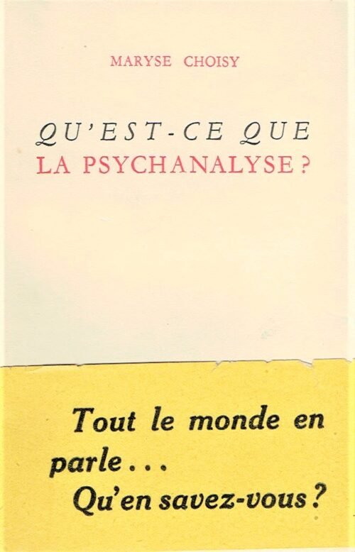 Qu’est-ce que la psychanalyse ?