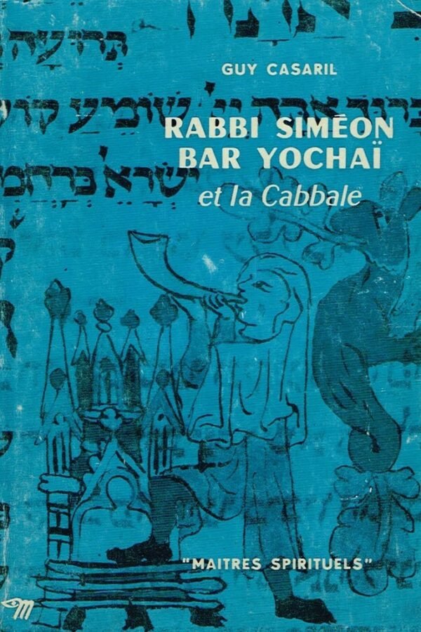 Rabbi Simeon Bar Yochai et la Cabbale