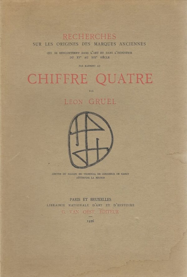 Recherches sur les origines des marques anciennes qui se rencontrent ...