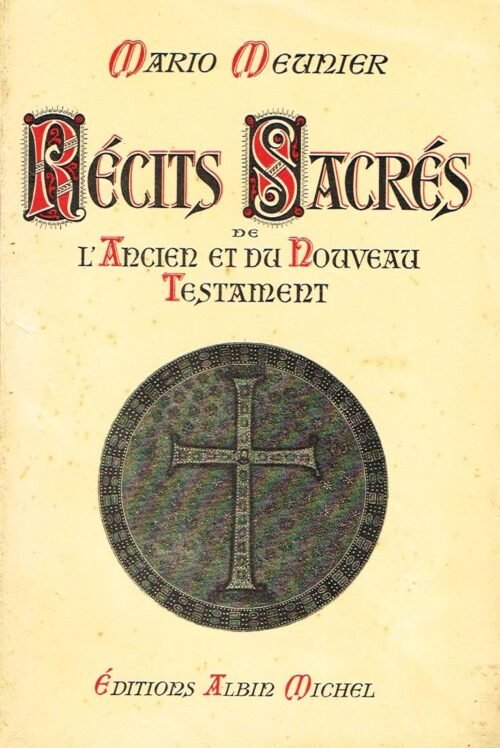 Récits sacrés de l’Ancien et du Nouveau Testament