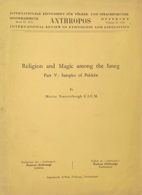 Religion and Magic among the Isneg. Part V : Samples of Pakkáw