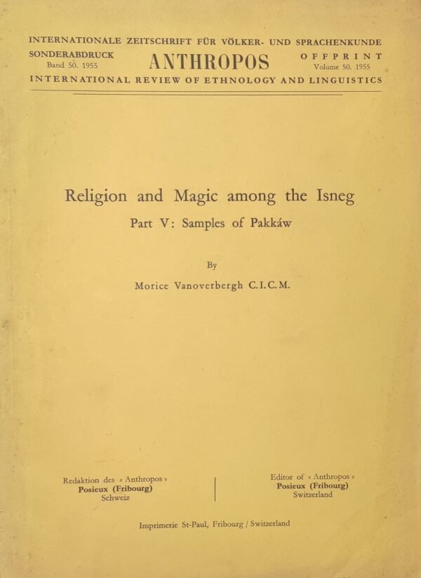 Religion and Magic among the Isneg. Part V : Samples of Pakkáw