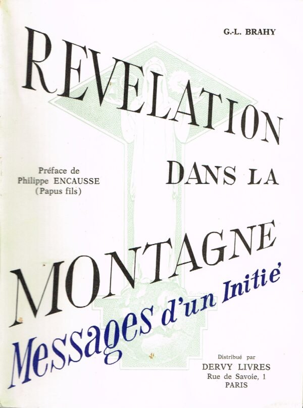 Révélation dans la montagne. Messages d'un Initié. Sadi Ghirba l'éveilleur de Consciences