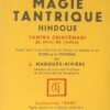 Rituel de Magie tantrique hindoue. Yantra Chintâmani (Le Joyau des Yantras)