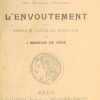 L'envoutement. Romans Ésotériques. Série Infernaux et Sathaniques