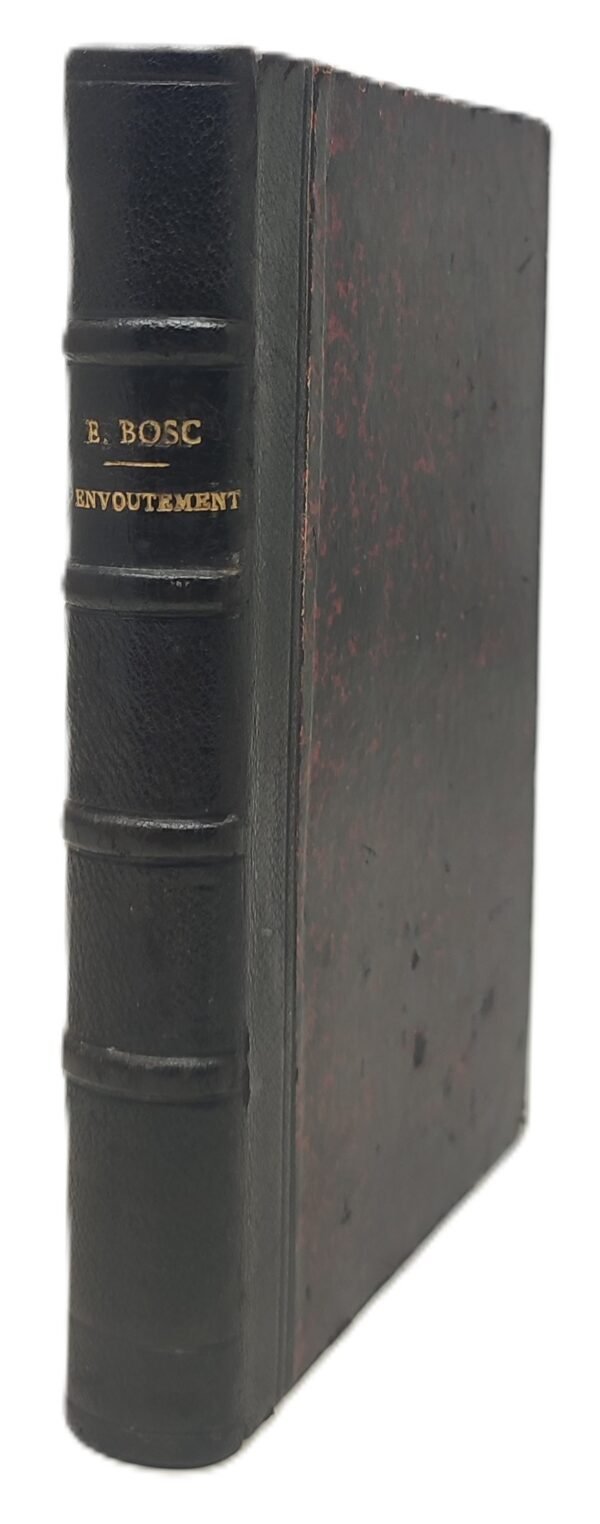 L'envoutement. Romans Ésotériques. Série Infernaux et Sathaniques