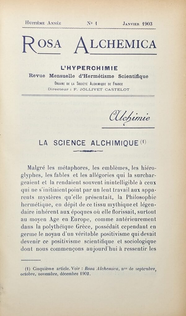 Rosa Alchemica. L’Hyperchimie. Revue mensuelle d’Hermétisme Scientifique.  Années 1902 et 1903...