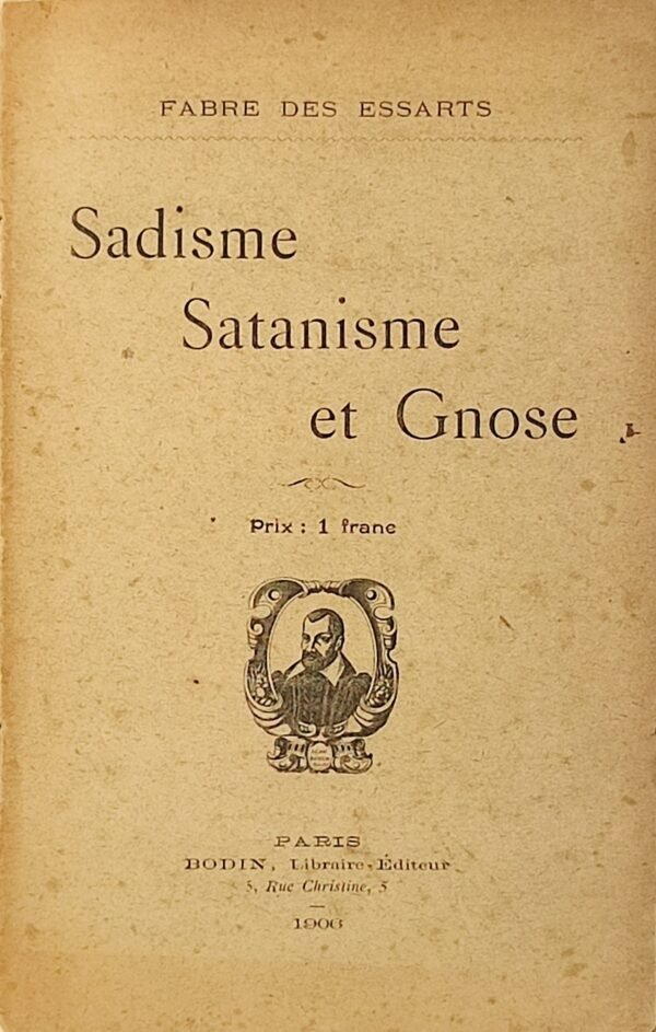 Sadisme, Satanisme et Gnose