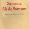 Samson - Fils de Samson - Roman d'une famille de sorciers