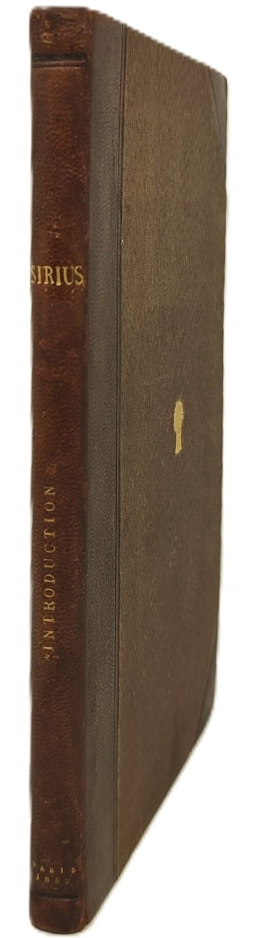 Sirius. Aperçus nouveaux sur l’origine de l’idolâtrie. Introduction