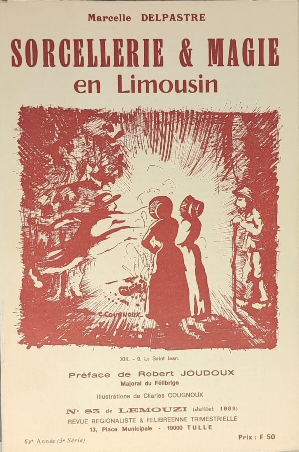 Sorcellerie et Magie en Limousin. Setz-vos Sortier ?