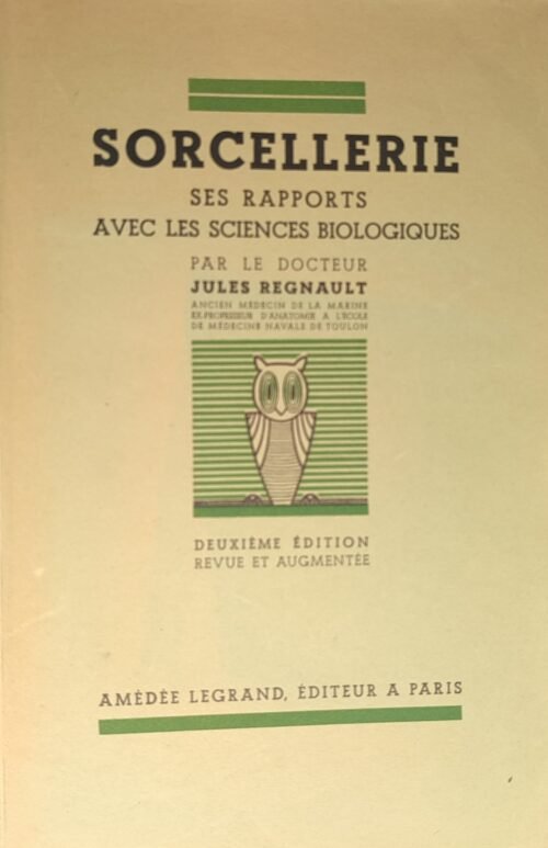 Sorcellerie. Ses rapports avec les sciences biologiques