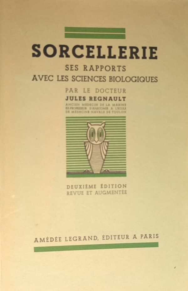 Sorcellerie. Ses rapports avec les sciences biologiques