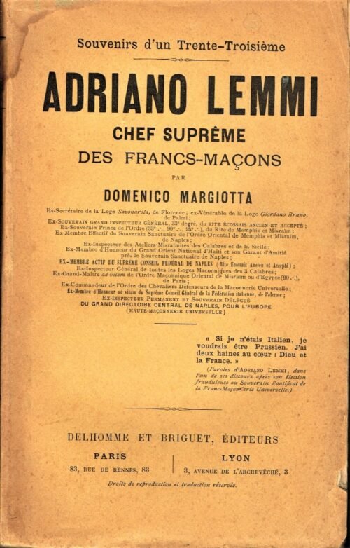 Souvenirs d'un Trente-Troisième. Adriano Lemmi, chef suprême des Francs-Maçons