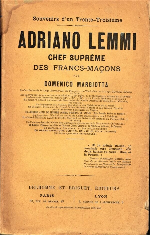 Souvenirs d'un Trente-Troisième. Adriano Lemmi, chef suprême des Francs-Maçons