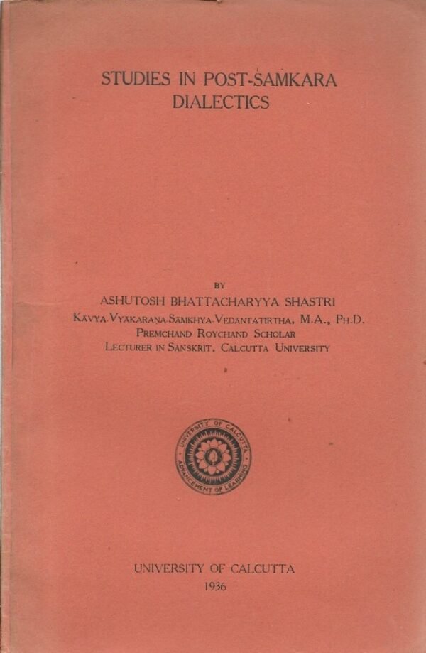 Studies in Post-Samkara Dialectics