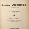Summa Astrologicae. Prolégomènes d’Occultisme. En trois volumes (complet)