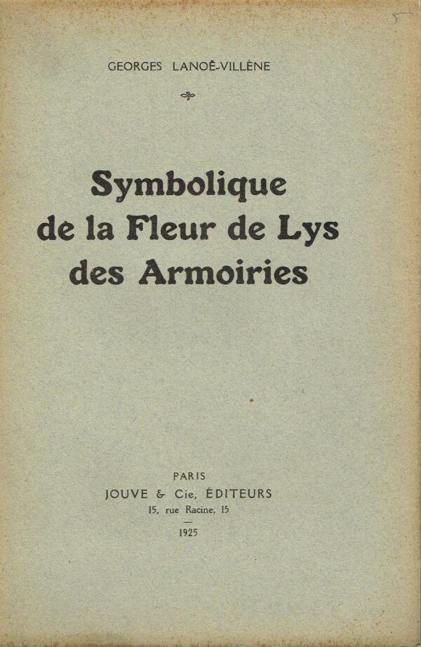 Symbolique de la Fleur de Lys des Armoiries
