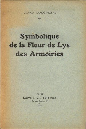 Symbolique de la Fleur de Lys des Armoiries