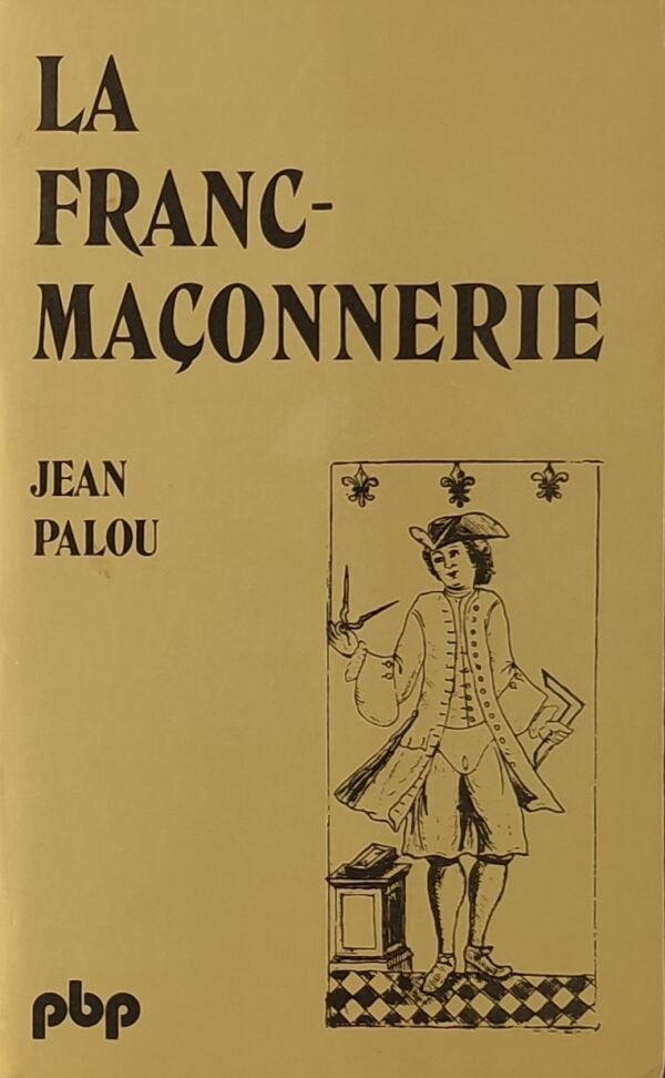 La Franc-Maçonnerie